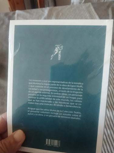 Los Invasores & Jose / Egon Wolff