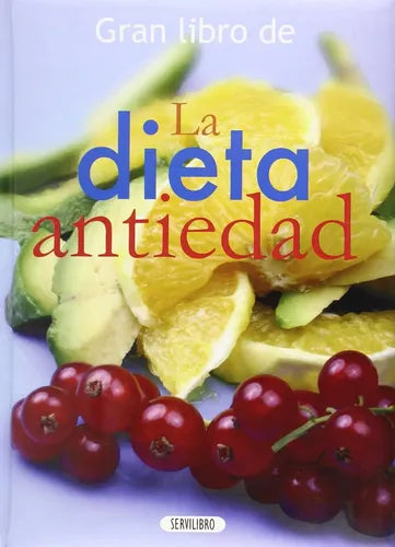 Gran Libro De La Dieta Antiedad / Servilibro