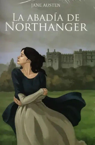 La Abadía De Northanger / Jane Austen