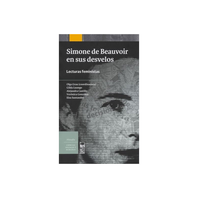 Simone De Beauvoir En Sus Desvelos / Varios Autores