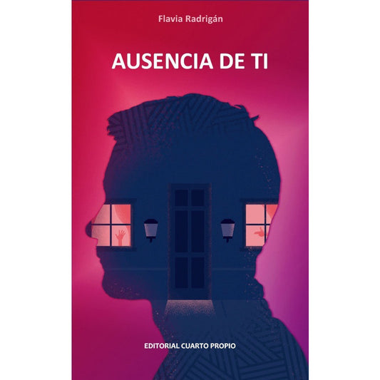 Ausencia De Ti / Flavia Radrigan
