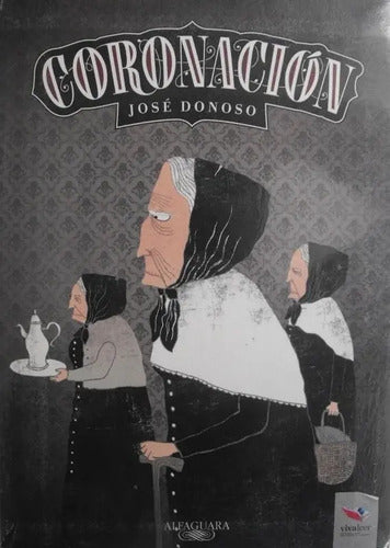 Coronación / Jose Donoso