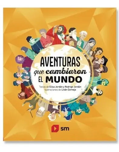 Aventuras Que Cambiaron El Mundo (tapa Dura) / Jordán