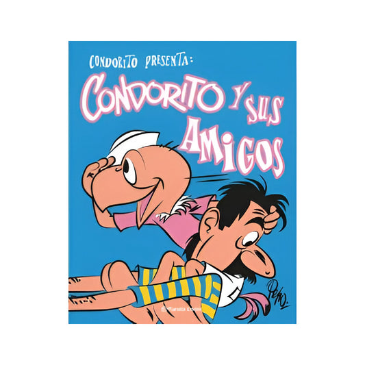 Condorito Y Sus Amigos / Pepo
