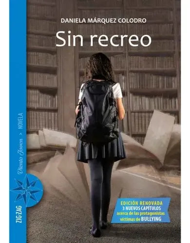 Sin Recreo / Daniela Marquez