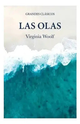 Las Olas / Virginia Woolf
