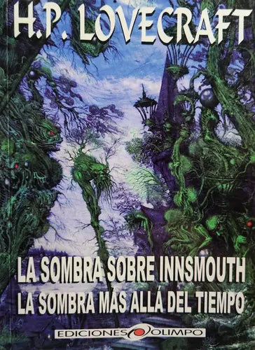 La Sombra Sobre Innsmouth / H.p. Lovecraft