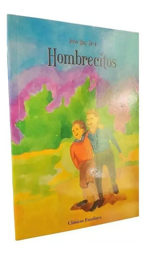 Hombrecitos / Louisa May Alcott