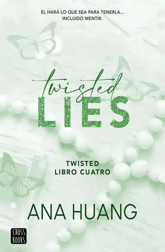 Twisted 4 Twistes Lies / Ana Huang