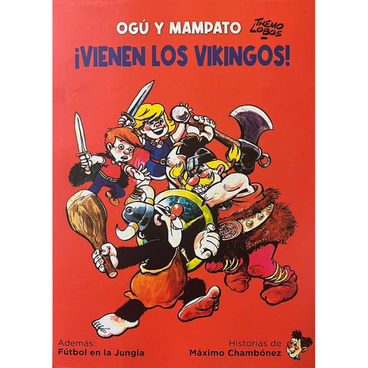 Ogu Y Mampato ¡vienen Los Vikingos! / Themo Lobos