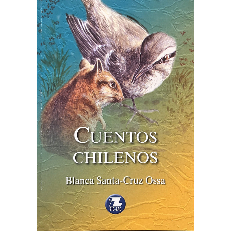 Cuentos Chilenos / Blanca Santa-cruz