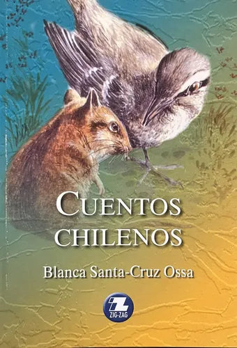 Cuentos Chilenos / Blanca Santa-cruz