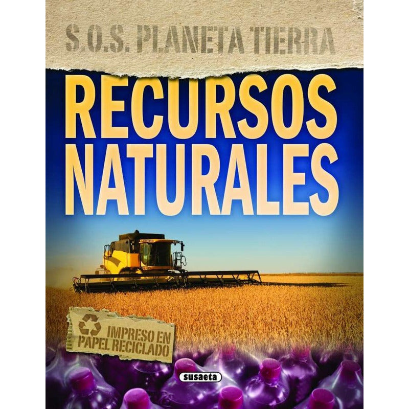 Recursos Naturales (s.o.s.planeta Tierra) / Susaeta