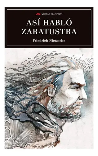 Asi Hablo Zaratustra / Friedrich Nietzsche