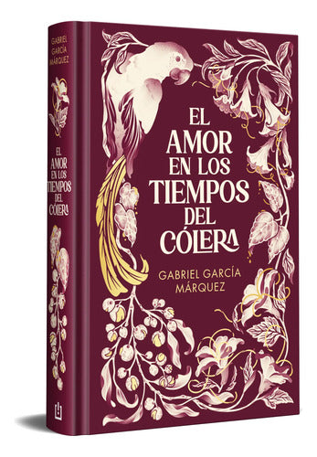 El Amor En Los Tiempos Del Colera (t. Dura) / Garcia Marquez