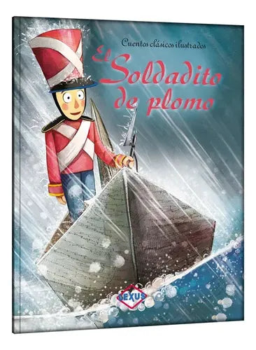 El Soldadito De Plomo (tapa Dura) / Hans Christian Andersen