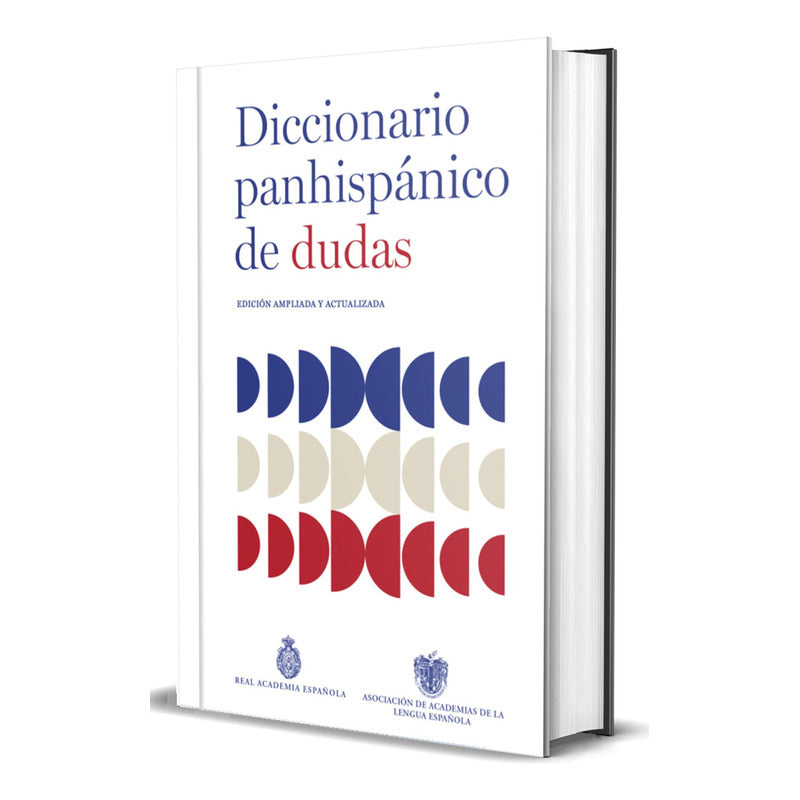 Diccionario Panhispánico De Dudas (tapa Dura) / R.a.e.
