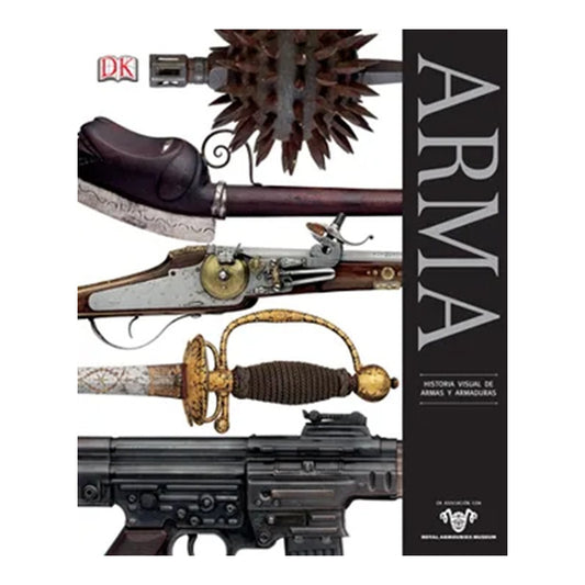Dk Arma Historia Visual Definitiva (tapa Dura)