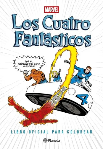 Los Cuatro Fantásticos Libro Oficial Para Colorear / Marvel