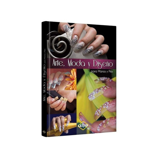 Arte, Moda Y Diseño Para Manos Y Pies / Lexus