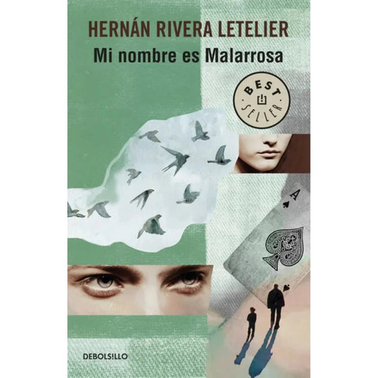 Mi Nombre Es Malarrosa / Hernan Rivera Letelier
