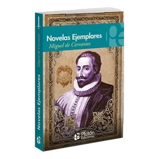 Novelas Ejemplares / Miguel De Cervantes Saavedra