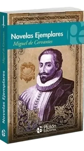 Novelas Ejemplares / Miguel De Cervantes Saavedra