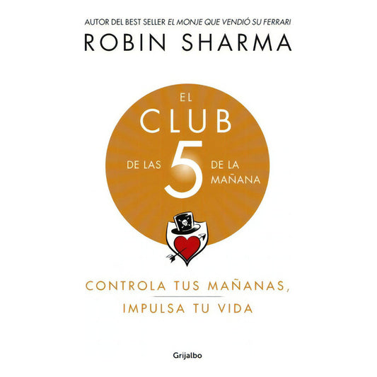 El Club De Las 5 De La Mañana / Robin Sharma