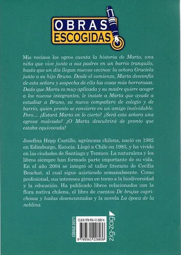 Mis Vecinos Los Ogros / Josefina Hepp