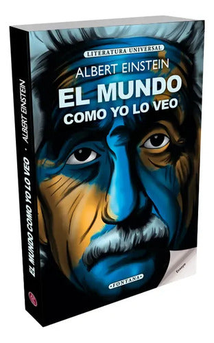 El Mundo Como Yo Lo Veo / Albert Einstein