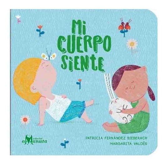 Mi Cuerpo Siente (tapa Dura) / Patricia Fernández