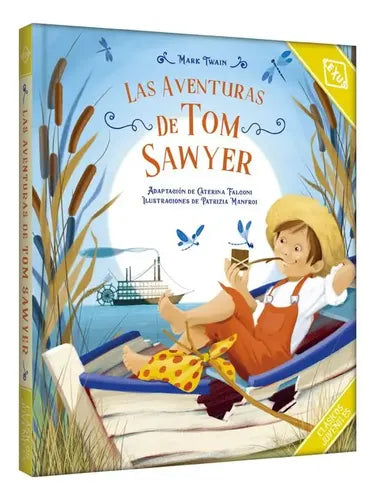 Las Aventuras De Tom Sawyer (tapa Dura) / Mark Twain