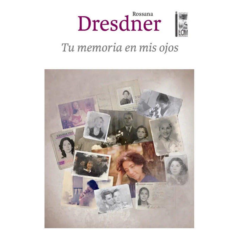 Tu Memoria En Mis Ojos / Rossana Dresdner