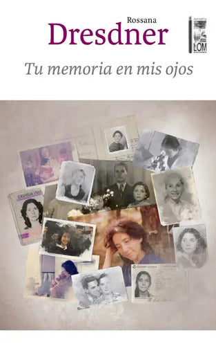 Tu Memoria En Mis Ojos / Rossana Dresdner