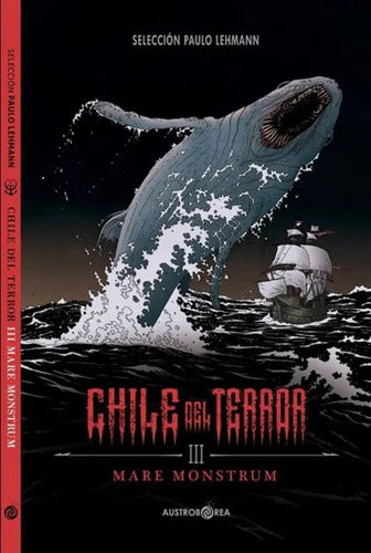 Chile Del Terror Iii Mare Nostrum