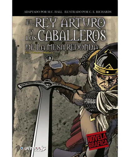 El Rey Arturo Y Los Caballeros De La Mesa Redonda (grafica)
