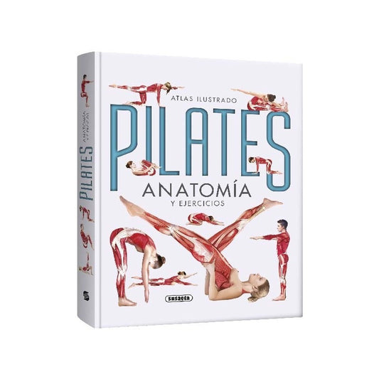 Pilates Anatomia Y Ejercicios Atlas Ilustrado / Lexus