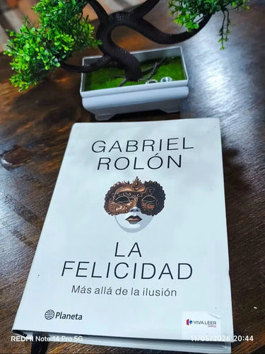 La Felicidad (tapa Dura) / Gabriel Rolón