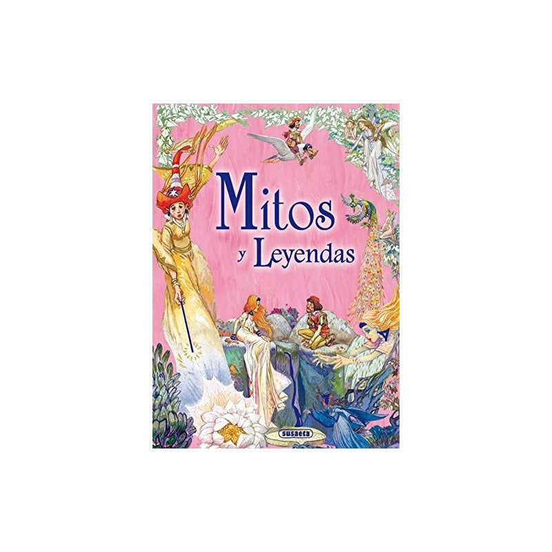 Mitos Y Leyendas (tapa Dura) / Susaeta