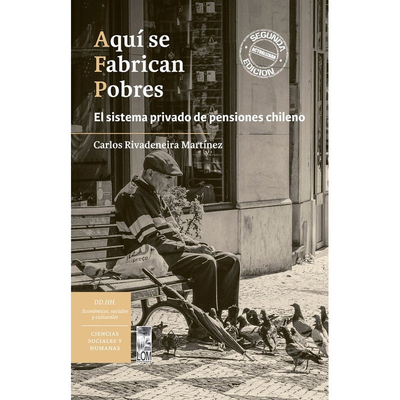 Aqui Se Fabrican Pobres / Carlos Rivadeneira