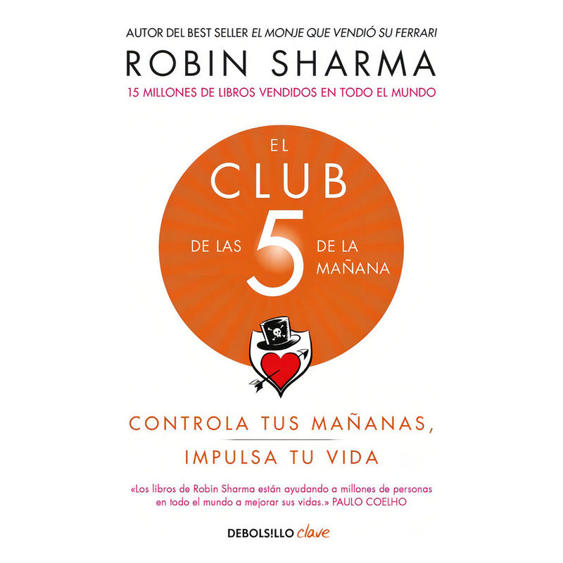 El Club De Las 5 De La Mañana / Robin Sharma