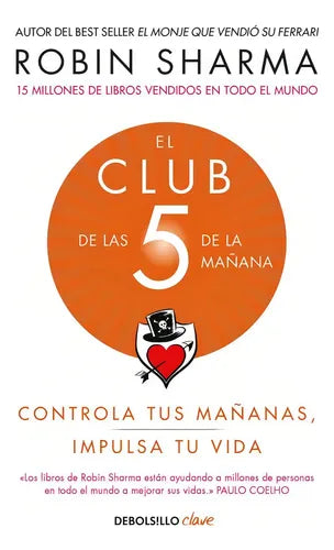 El Club De Las 5 De La Mañana / Robin Sharma