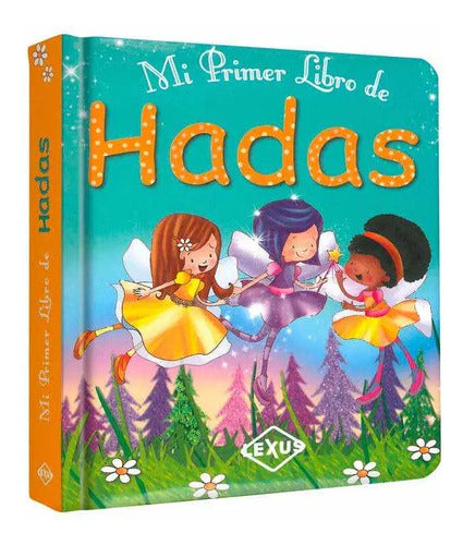 Mi Primer Libro De Hadas (tapa Dura) / Lexus