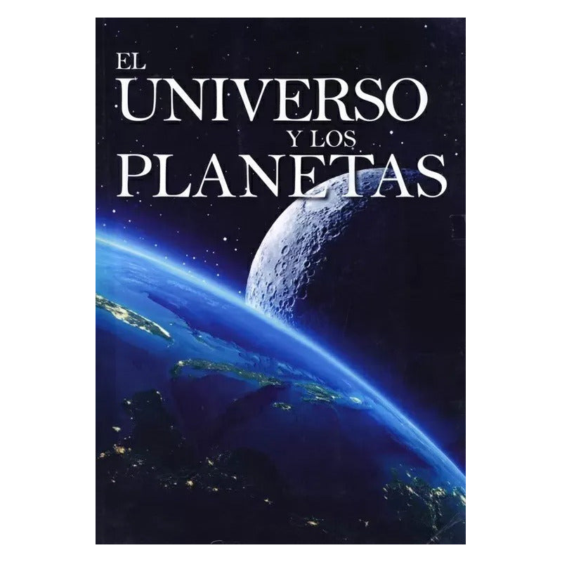 El Universo Y Los Planetas / Albor