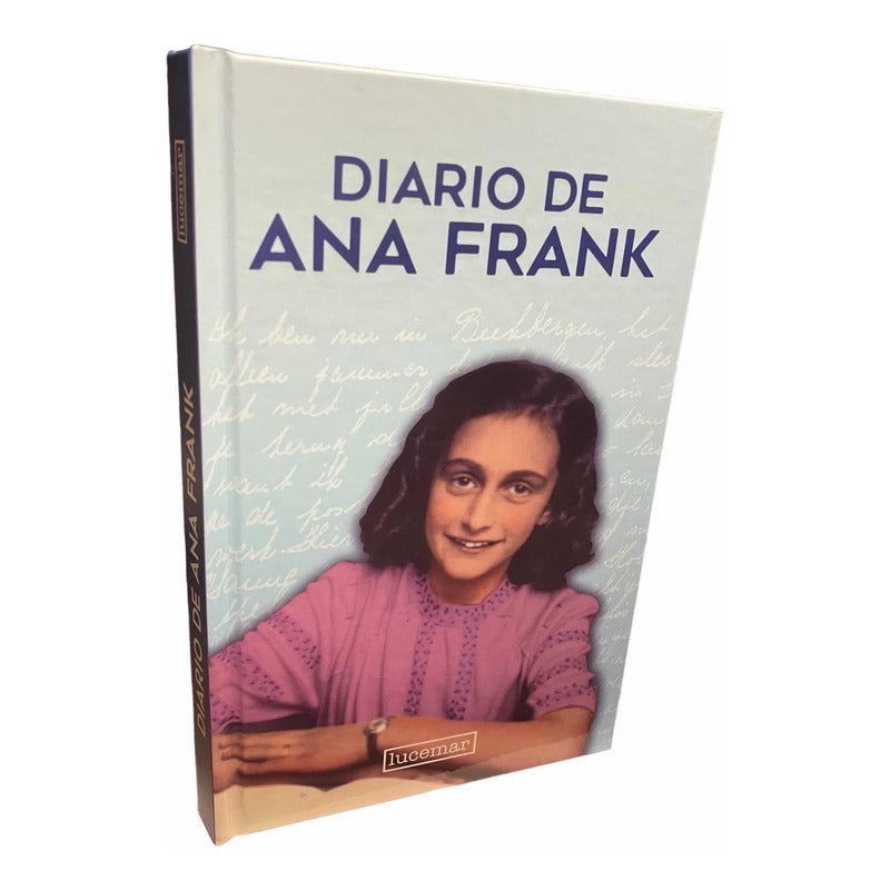 Diario De Ana Frank (tapa Dura) / Ana Frank