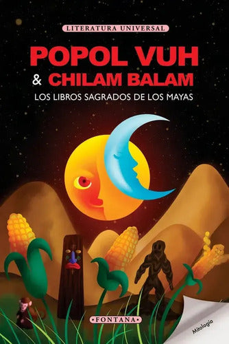 Popol Vuh & Chilam Balam / Anónimo