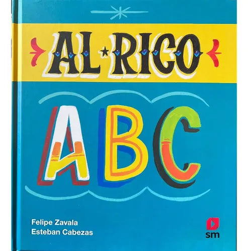 Al Rico Abc (tapa Dura) / Esteban Cabezas