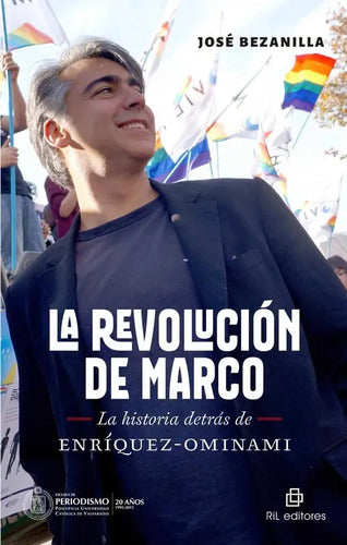 La Revolución De Marco Historia Detrás De Enríquez-ominami
