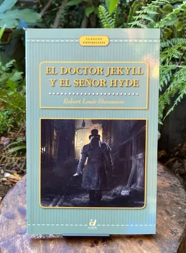 El Doctor Jekyll Y El Señor Hyde / Robert Louis Stevenson