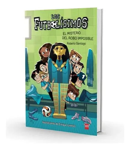 Futbolisimos El Misterio Del Robo Imposible / R. Santiago